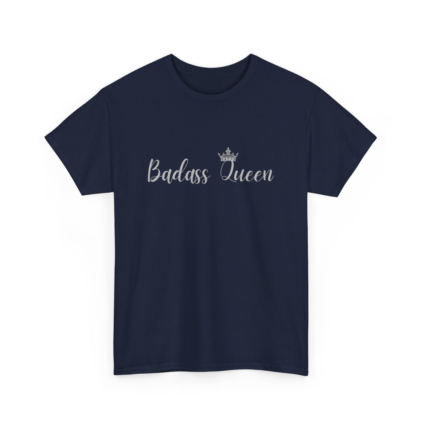 Badass Queen Heavy Cotton Tee