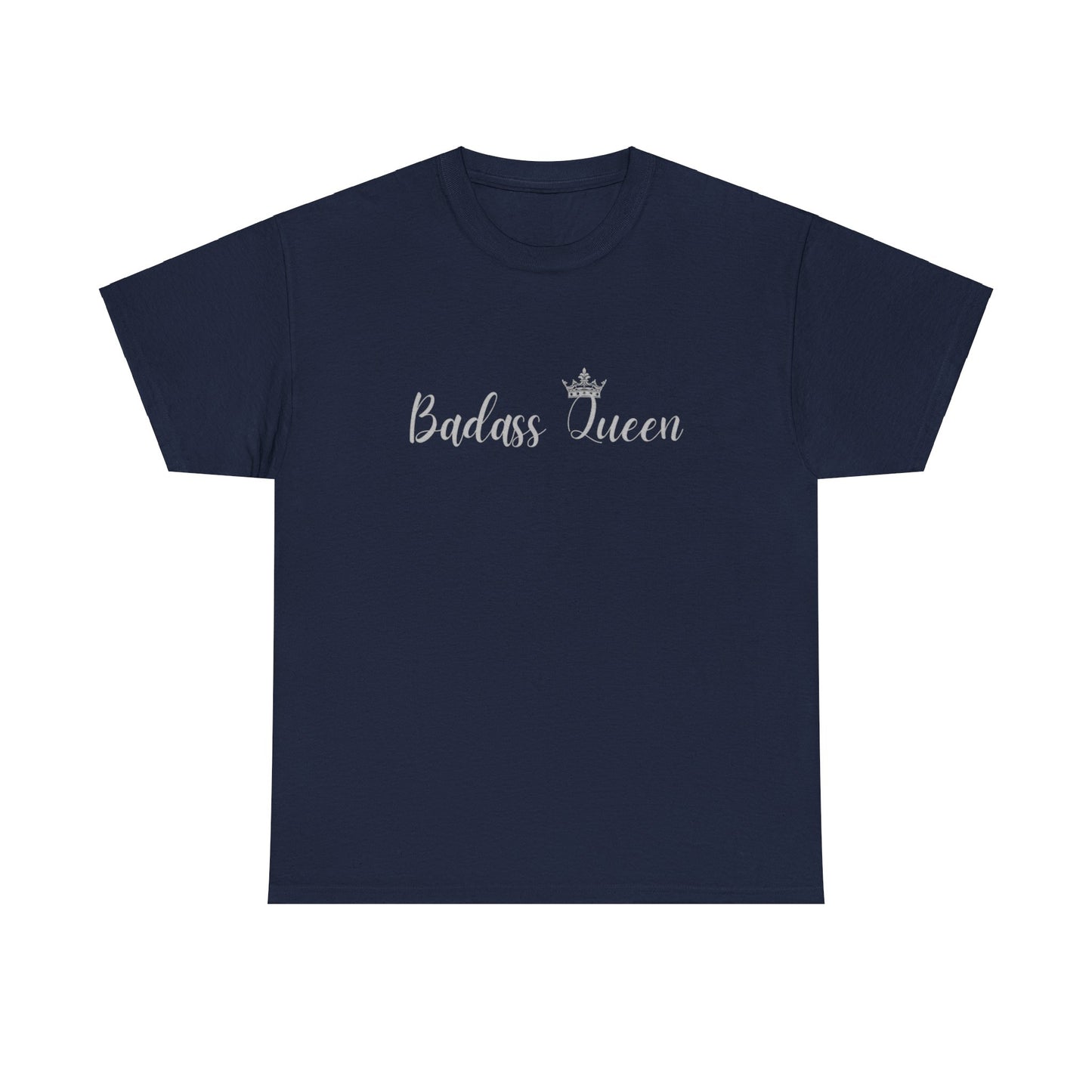 Badass Queen Heavy Cotton Tee