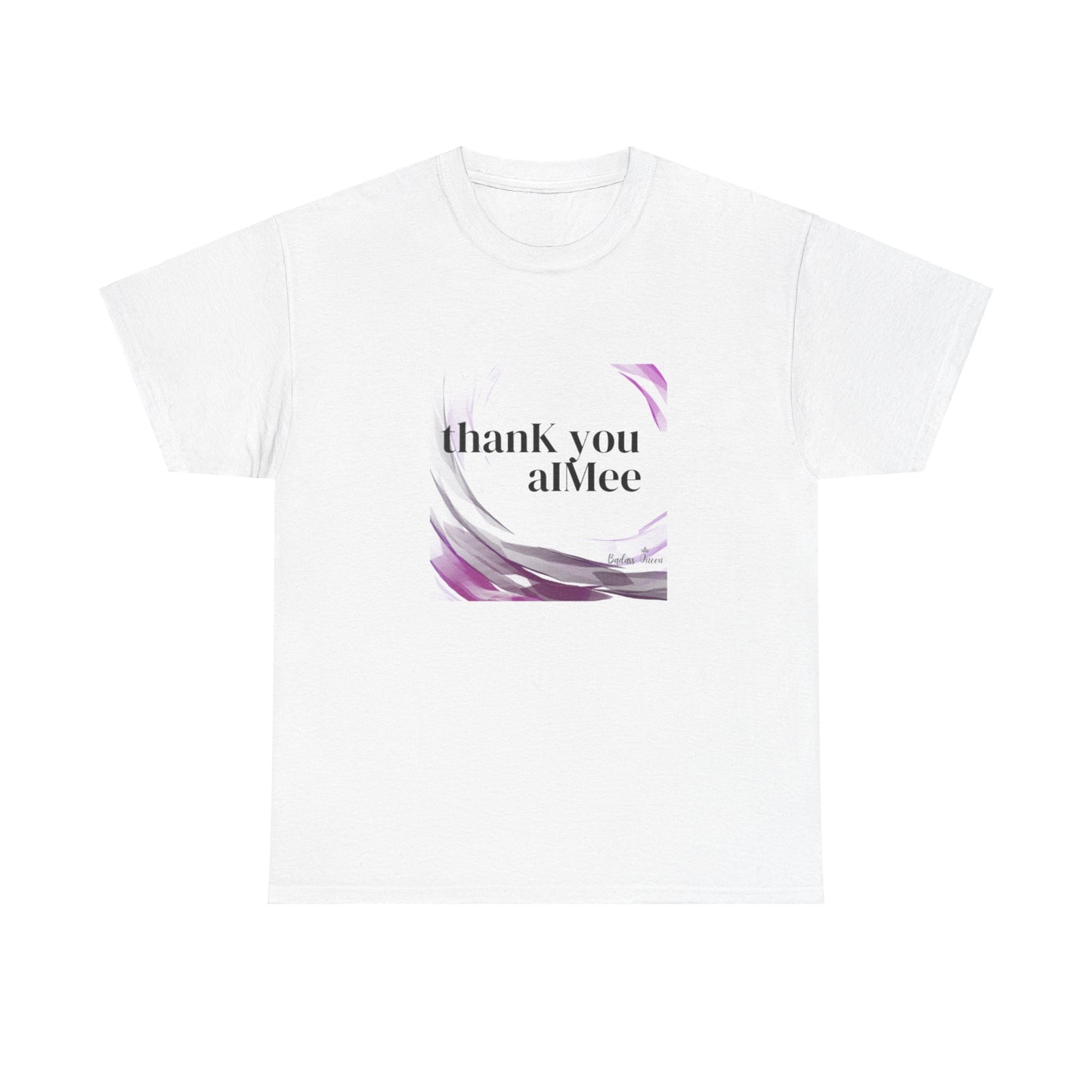 thanK you aIMee t-shirt