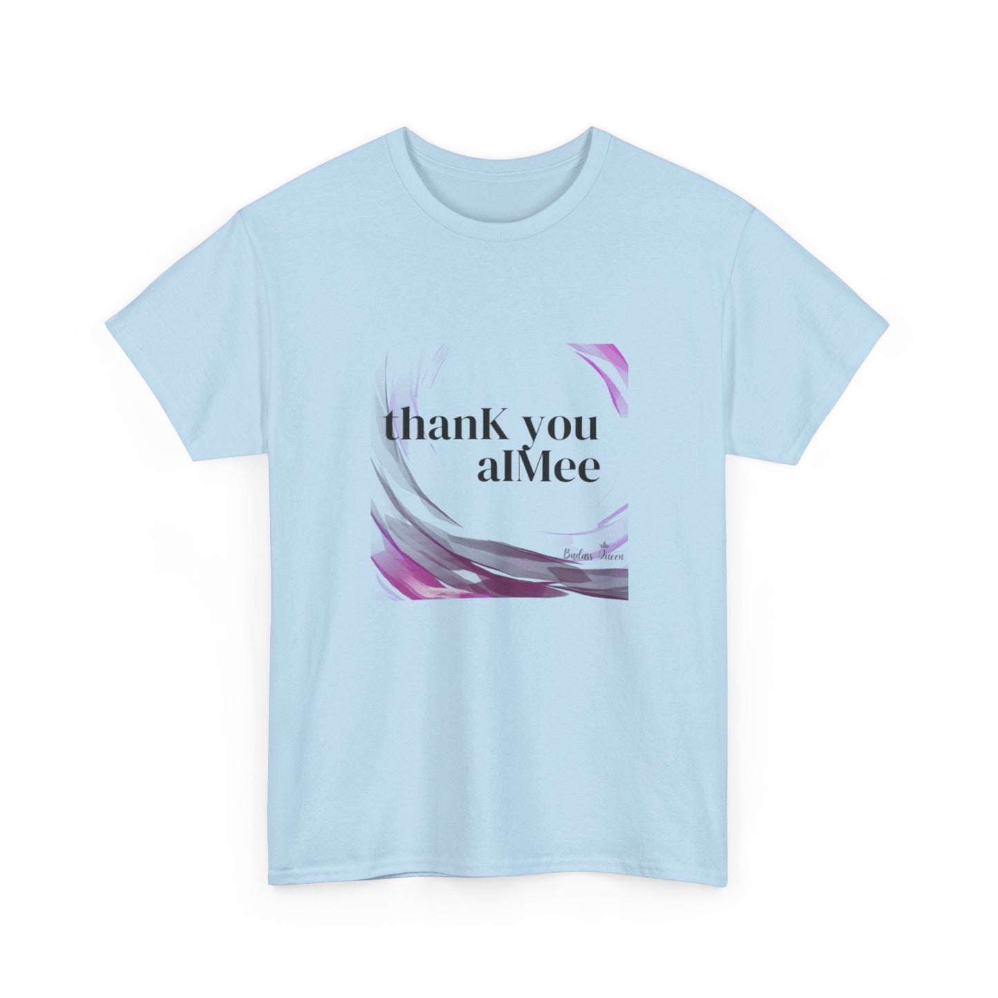 thanK you aIMee t-shirt