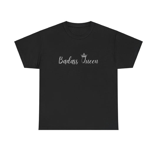 Badass Queen Heavy Cotton Tee