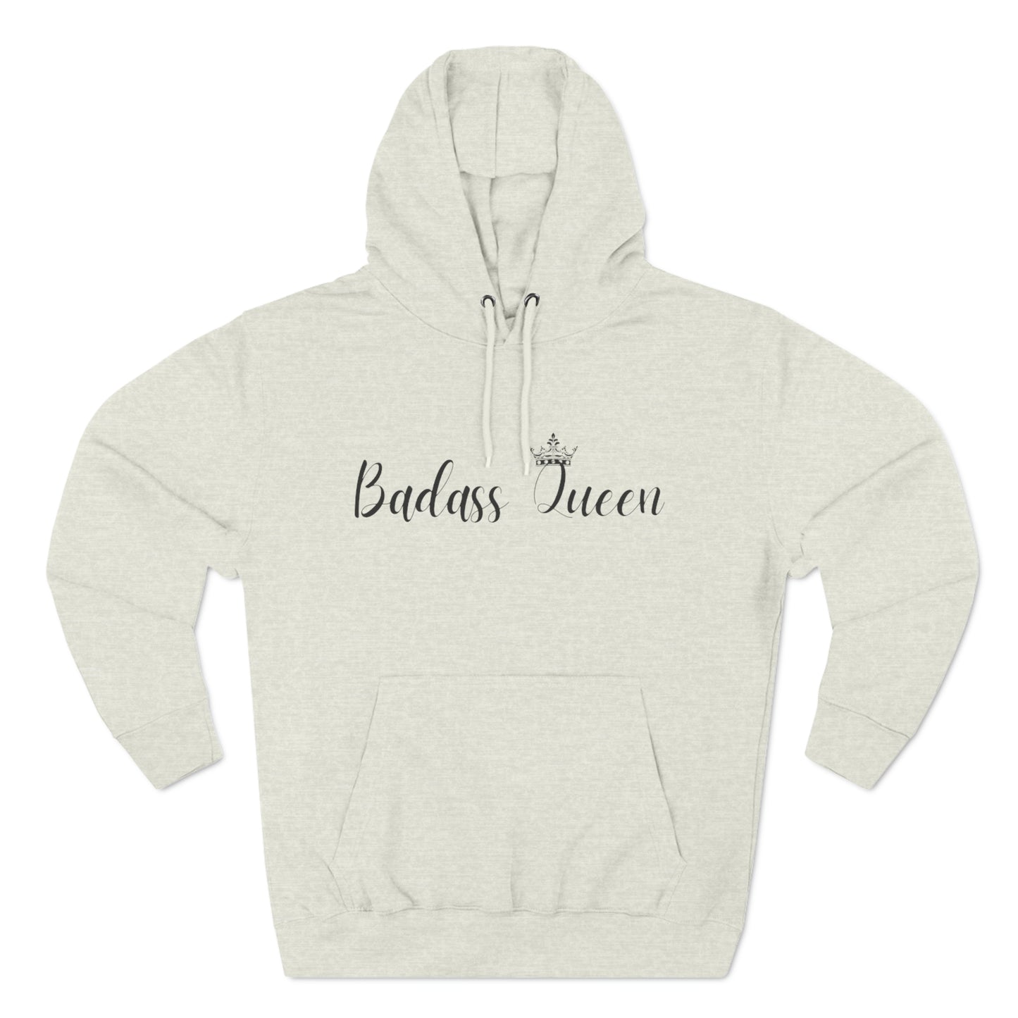 Badass Queen Three-Panel Fleece Hoodie