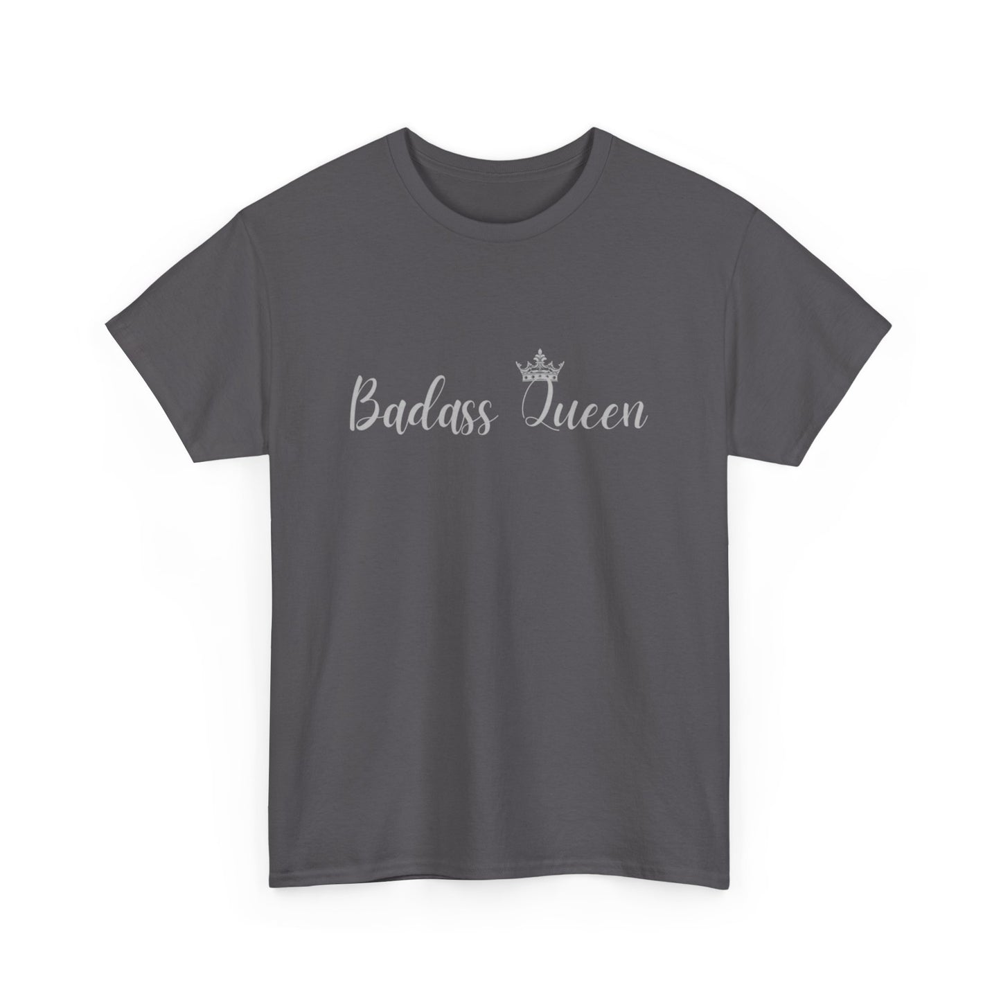 Badass Queen Heavy Cotton Tee