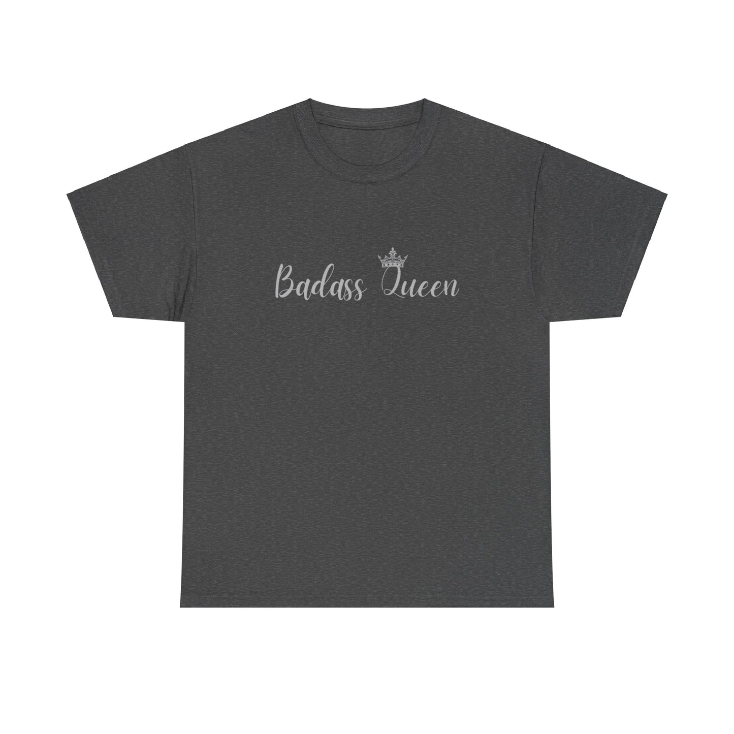 Badass Queen Heavy Cotton Tee