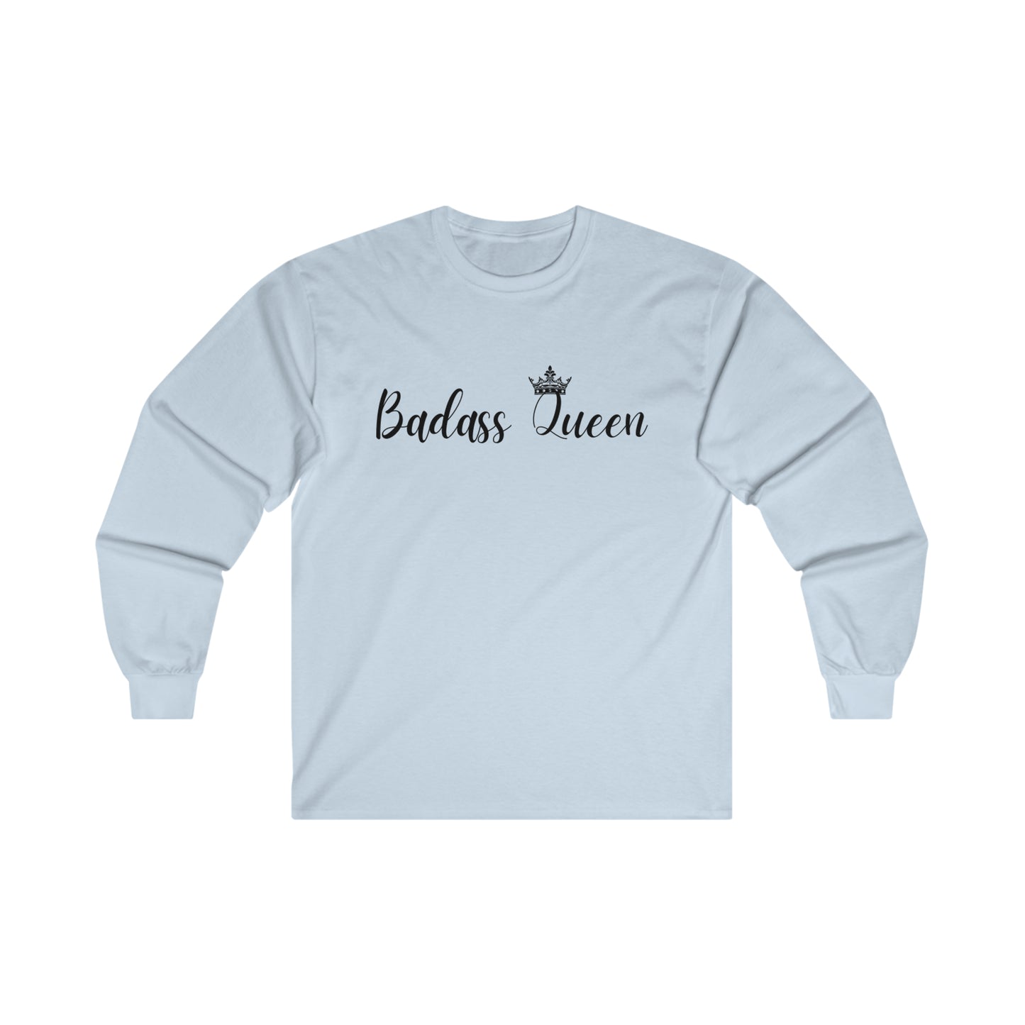 Badass Queen Unisex Ultra Cotton Long Sleeve Tee