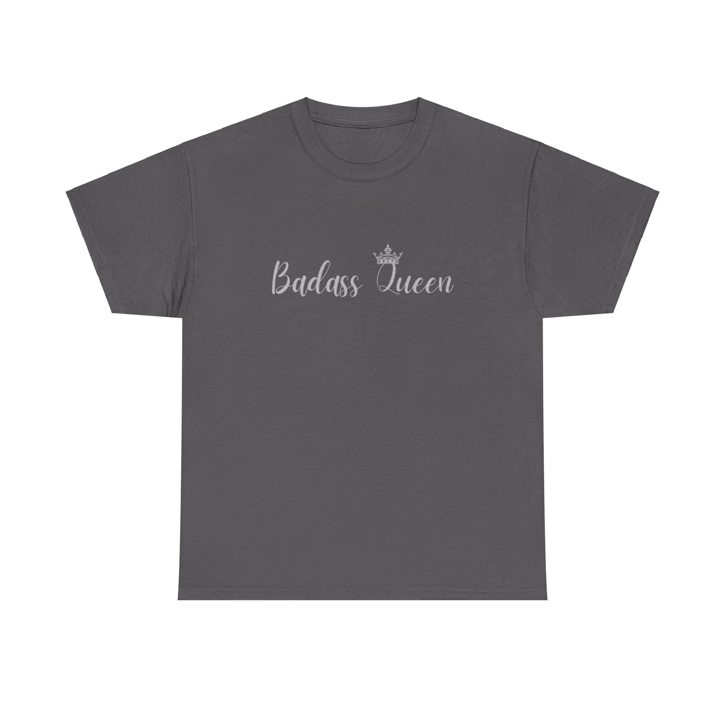 Badass Queen Heavy Cotton Tee